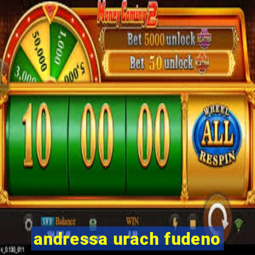 andressa urach fudeno